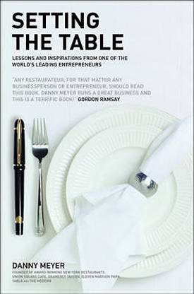 Setting the Table: The Transforming Power of Hospitality in Business