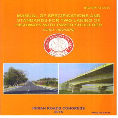 Manual of Specifications and Standards for Two Laning of Highways With Paved Shoulder IRC:SP:73-2015