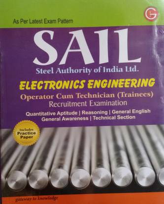 Sail Steel Authority of India Limited Electronics Engineering - Operator Cum Technician (Trainees) Recruitment Examination