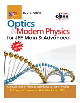 Optics & Modern Physics for Jee Main & Jee Advanced (Fully Solved) - For JEE Main & Advanced