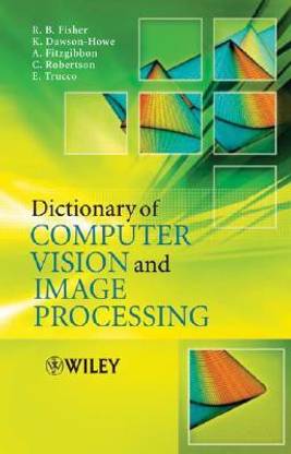 Illustrated Dictionary of Computer Vision