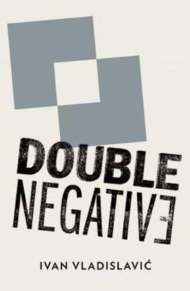 Double Negative