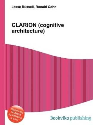 Clarion (Cognitive Architecture)