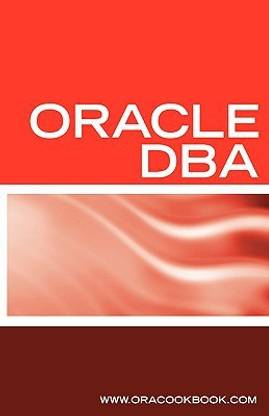 Oracle DBA Interview Questions, Answers, and Explanations
