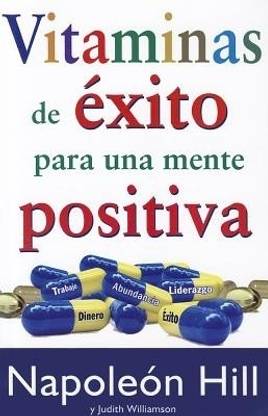 Vitaminas de Exito Para Una Mente Positiva
