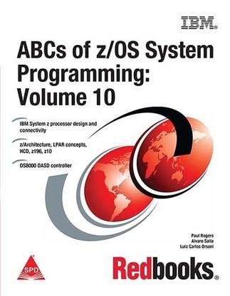 ABCs of z / OS System Programming: Volume 10 1st  Edition
