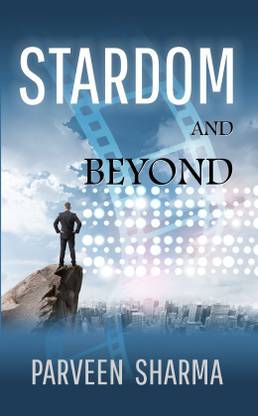 Stardom and Beyond
