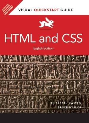 HTML and CSS  - Visual QuickStart Guide 8th  Edition