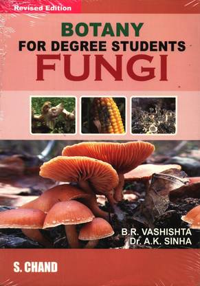 Botany for Degree Students - Fungi