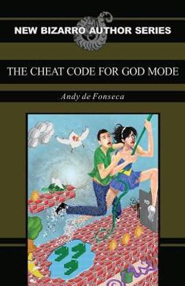The Cheat Code for God Mode