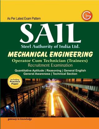 SAIL Steel Authority of India Limited Mechanical Engineering: Operator Cum Technician (Trainees) Recruitment Examination  - Operator Cum Technician (Trainees) Recruitment Examination