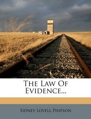 The Law Of Evidence...