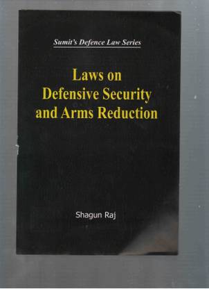 Laws on Defensive Security and Arms Reduction