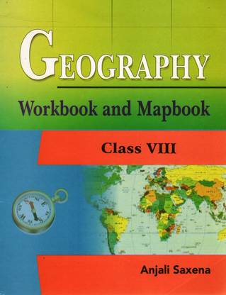 Geography Workbook and Mapbook Class VIII