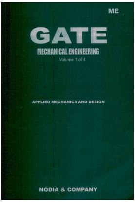 GATE Mechanical Engineering  - Applied Mechanics and Design (Volume 1) 1st Edition