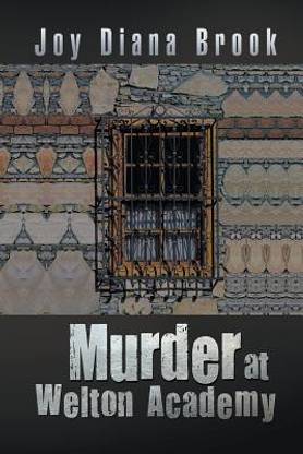 Murder at Welton Academy
