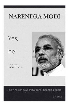 Narendra Modi Yes He Can..