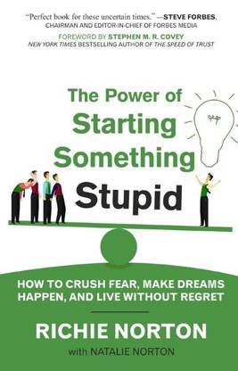 The Power of starting something stupid