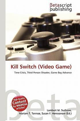 Kill Switch (Video Game)