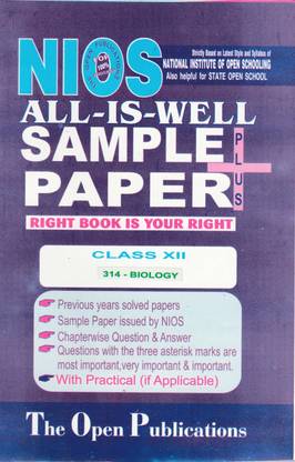 NIOS TEXT 314 BIOLOGY 314 ENGLISH MEDIUM ALL-IS-WELL SAMPLE PAPER PLUS + WITH PRACTICALS