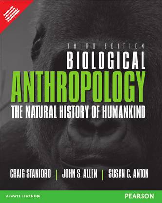 Biological Anthropology 3rd  Edition with 2 Disc