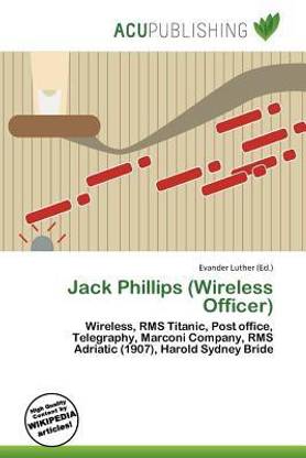 Jack Phillips (Wireless Officer)