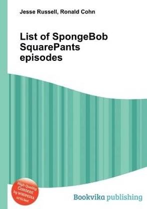 List of Spongebob Squarepants Episodes