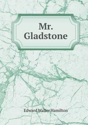 Mr. Gladstone