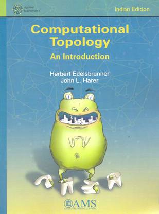 Computational Topology : An Introduction