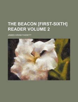 The Beacon [First-Sixth] Reader Volume 2