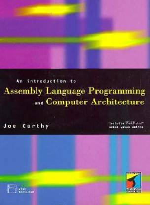 Introduction to Assembly Language Programming and Computer Architecture