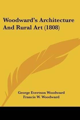 Woodward's Architecture And Rural Art (1808)