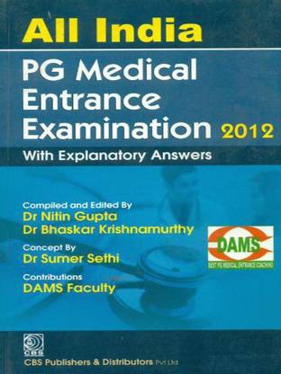 All India PG Medical Entrance Examination 2012 with Explanatory Answers