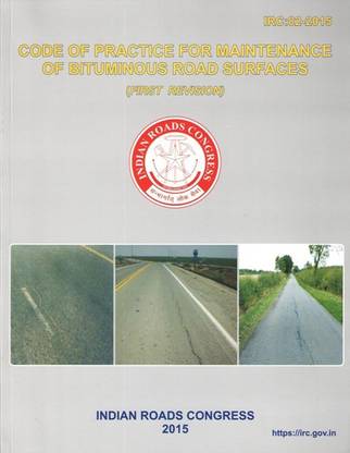 Code of Practice for Maintenance of Bituminous Road Surfaces IRC82 2015
