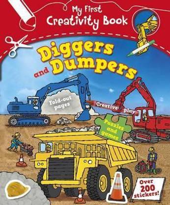 My First Creativity Book: Diggers and Dumpers