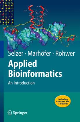 APPLIED BIOINFORMATICS: AN INTRODUCTION 1st Edition