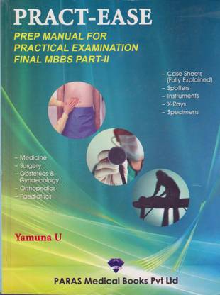 Pract-Ease Prep Manual for Practical Examination final MBBS Part-II