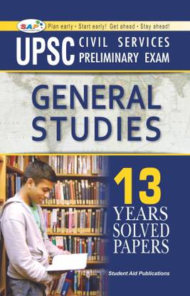 UPSC Civil Services General Studies (Preliminary Exam) with 13 yrs solved question papers.