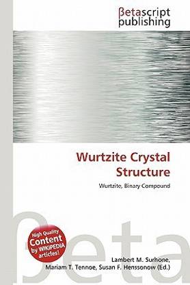 Wurtzite Crystal Structure