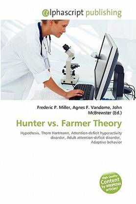 Hunter vs. Farmer Theory