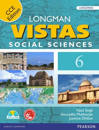 Longman Vistas 6 (CCE Edition) : Integrated Social Siences