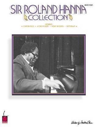Sir Roland Hanna Collection (Piano)