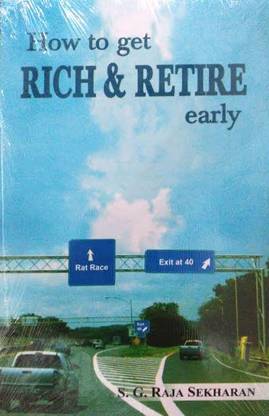 How to Get Rich and Retire Early
