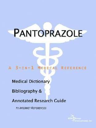 Pantoprazole - A Medical Dictionary, Bibliography, and Annotated Research Guide to Internet References