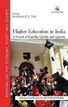 Higher Education in India in Search of Equality, Quality and Quantity 1st Edition
