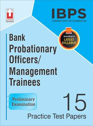 IBPS CWE Bank Probationary Officers/Management Trainees 15 Practice Test Papers Preliminary Examination (18.76)