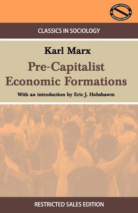 Pre - Capitalist Economic Formations