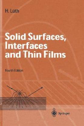 Solid Surfaces, Interfaces and Thin Films