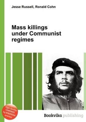 Mass Killings Under Communist Regimes