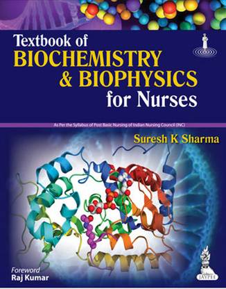 Textbook of Biochemistry & Biophysics for Nurses
